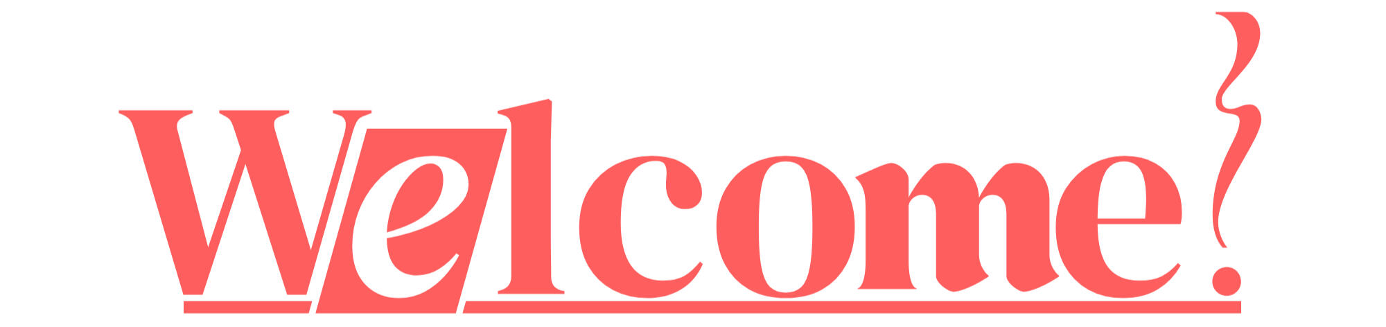 Welcome!